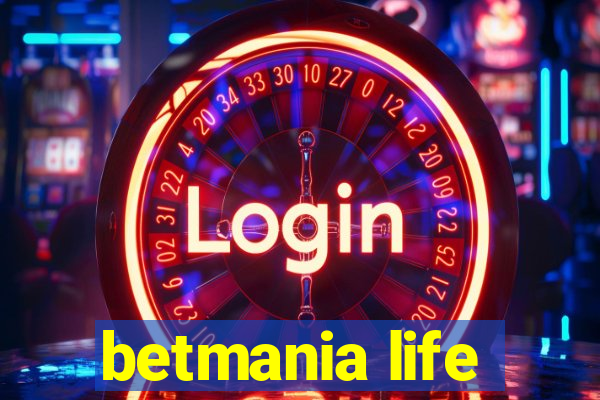 betmania life